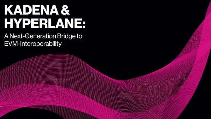 Kadena & Hyperlane - A Next-Generation Bridge to EVM-Interoperability